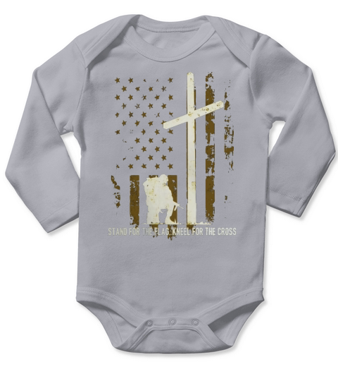 I Stand For Our Flag I Kneel For The Cross Veterans Shirt Long Sleeve Baby One-Piece