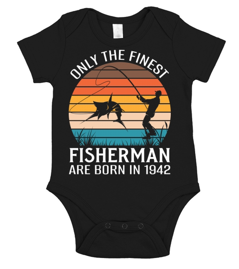 Only the finest fisherman are born in 1942 Short Sleeve Baby One-Piece