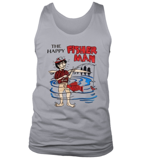 The Happy Fisherman Funny Tank Top Unisex