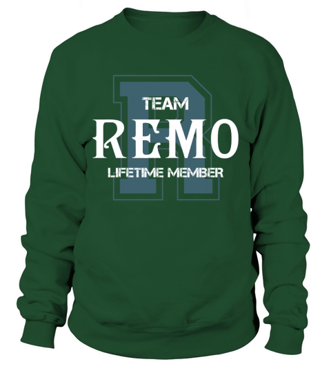 REMO Shirts - Team REMO Lifetime Member Name Shirts Sweatshirt Unisex