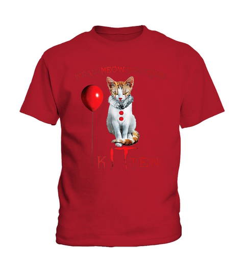 We All MEOW Down Here Clown Cat Kitten Kids T-Shirt
