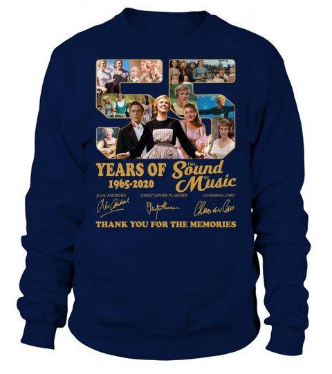 Thank you for the memories 55 Years of The Sound of Music 1965-2020 signatures Sweatshirt Unisex