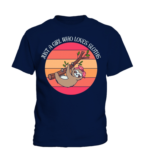 Just a girl who loves sloths Kids T-Shirt