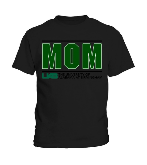 University Of Alabama At Birmingham Proud Mom Parents Day 2020 Kids T-Shirt