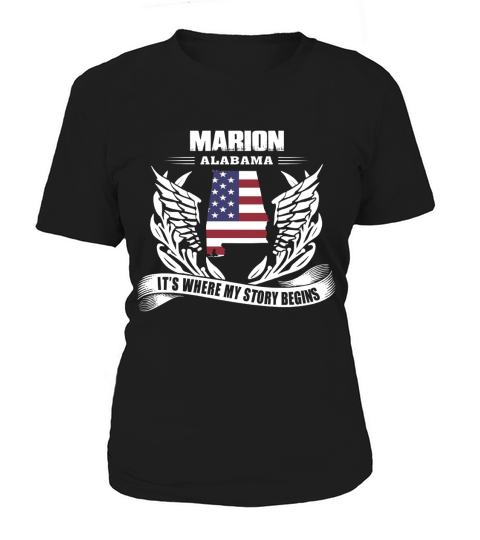 Marion, Alabama Its Where My Story Begins Shirt Women's T-Shirt