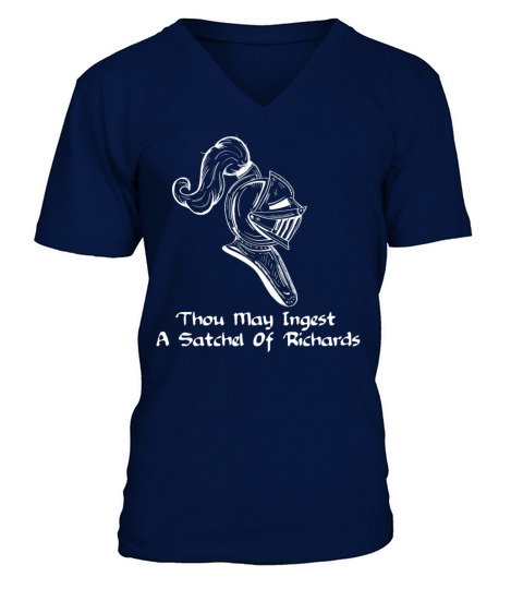 Thou May Ingest a Satchel of Richards Sarcasm V-Neck T-shirt