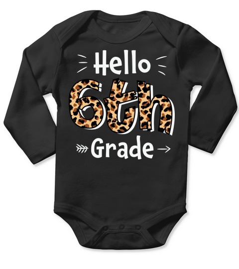 back to school   Hello 6th grade Long Sleeve Baby One-Piece