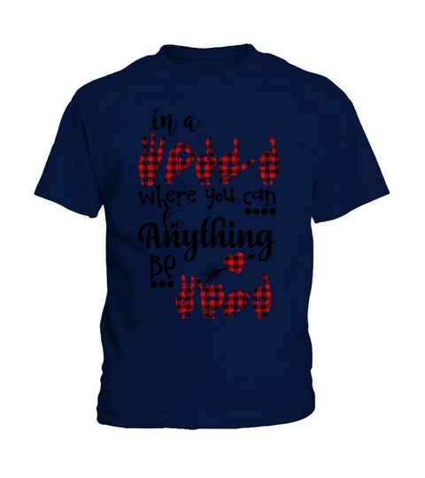 In a world where you can be anything be Kids T-Shirt