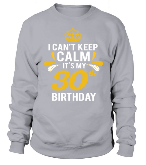 30th Birthday Sayings 30s Years Milestone 1989 Sweatshirt Unisex
