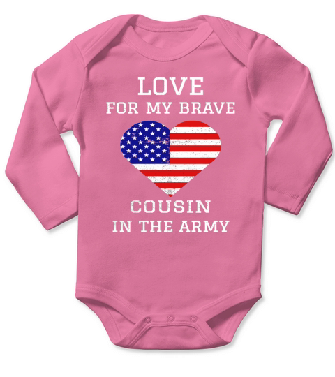 Love For My Brave Cousin In The Army American Heart Long Sleeve Baby One-Piece