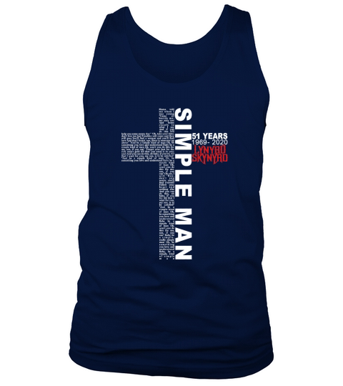 Lynyrd Skynyrd Simple man 51 years 1969-2020 shirt Tank Top Unisex