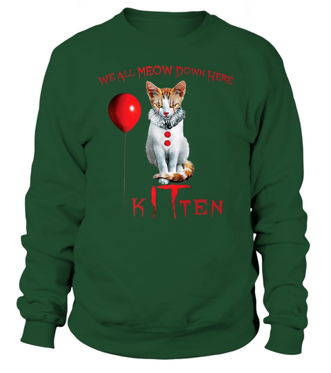 We All MEOW Down Here Clown Cat Kitten Sweatshirt Unisex