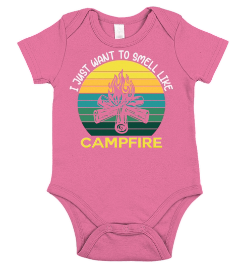 I just want to smell like camfire Short Sleeve Baby One-Piece