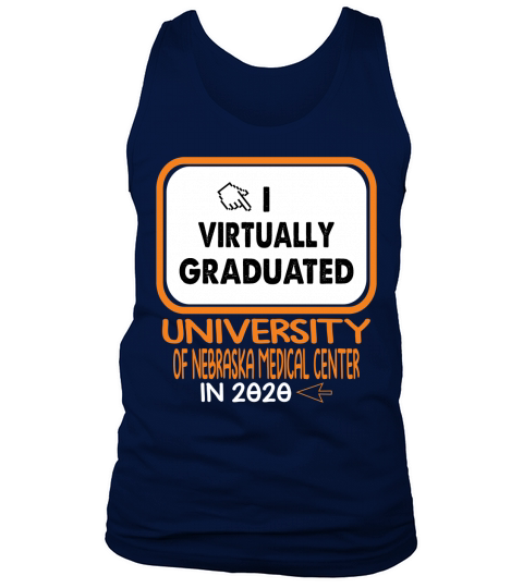 I Virtually Graduated University Of Nebraska Medical Center In 2020 - Coffee Mug (colored) Tank Top Unisex
