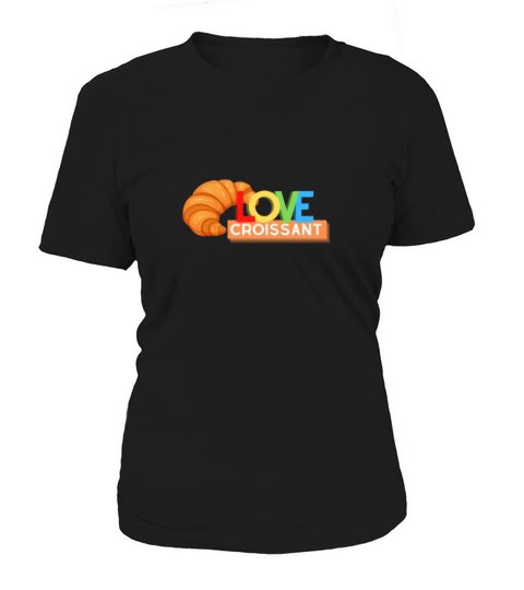 love croissant Women's T-Shirt