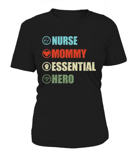 Nurse mommy essential hero shirt Women's T-Shirt