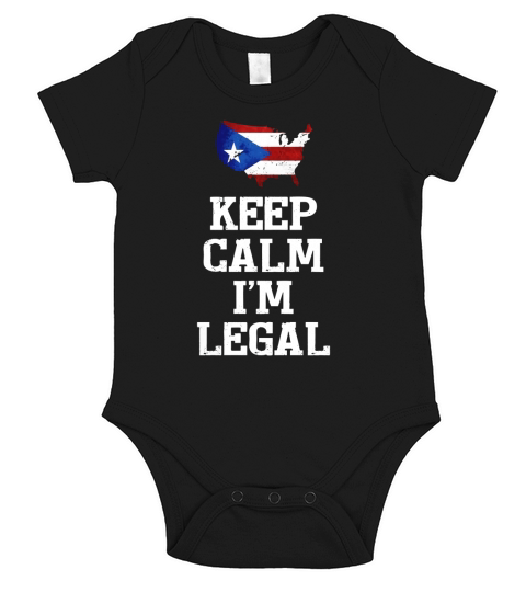 Keep Calm Im Legal ~ Funny t-shirt Puerto Rico Flag Short Sleeve Baby One-Piece