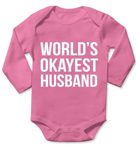 Funny T-shirt - Worlds Okayest Husband Long Sleeve Baby One-Piece