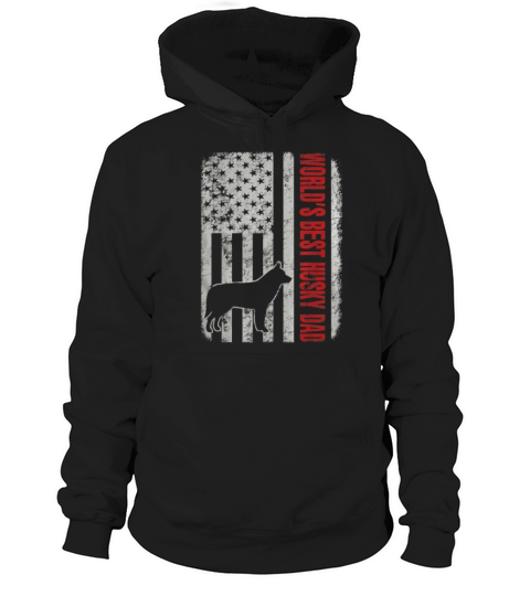 World’s Best Husky Dad American Flag shirt Hoodie Unisex
