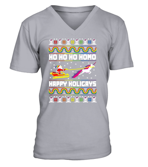 Ho Ho Ho Homo Happy Holigays ugly Christmas - Sweatshirt Unisex V-Neck T-shirt