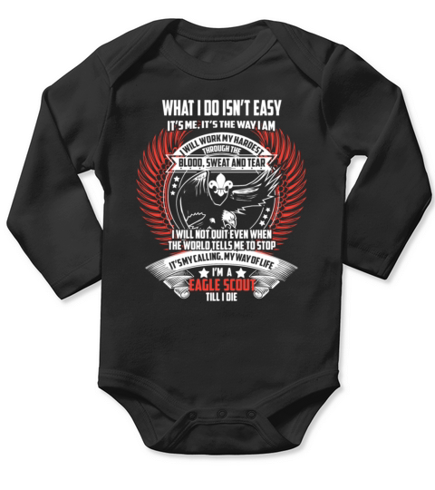 Eagle Scout - Its Me Its The Way I Am Long Sleeve Baby One-Piece