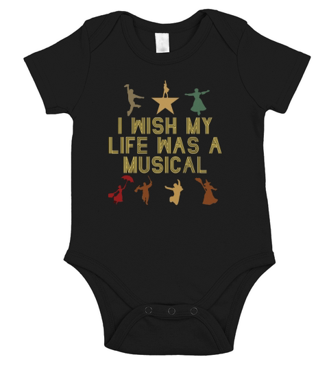 Official I wish my life was a musical shirt Short Sleeve Baby One-Piece