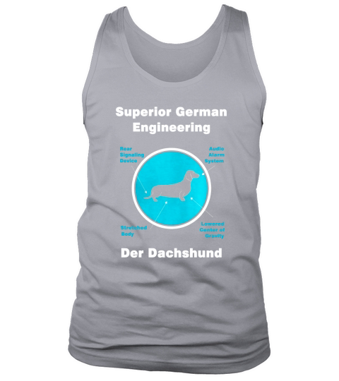 Dachshund T-Shirt - Superior German Engineering Tank Top Unisex
