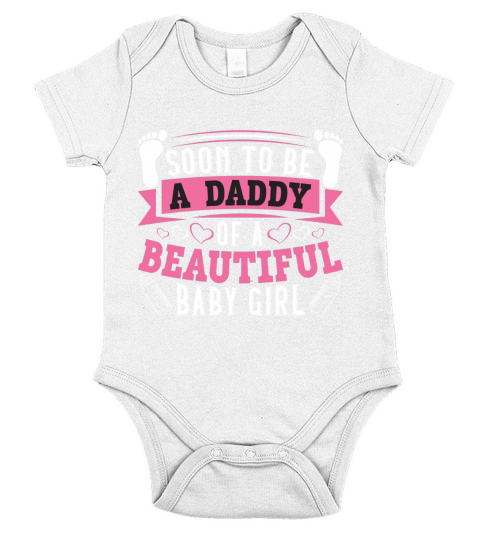Soon to be a daddy of a beautiful baby girl Short Sleeve Baby One-Piece