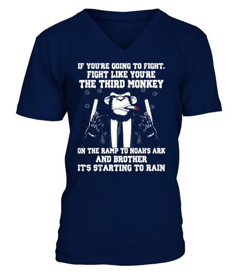 If Youre Going To Fight V-Neck T-shirt