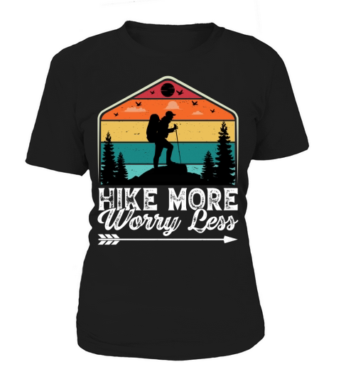 Hike More Worry Less Hiking T Shirt Design (2) Women's T-Shirt