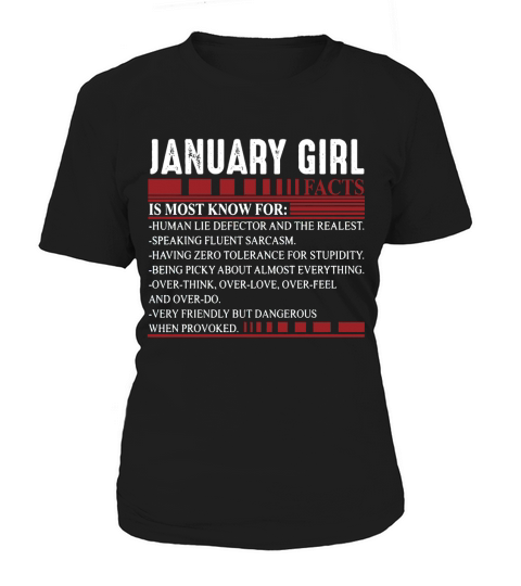 Womens January Girl Facts Funny Most Known For Human Lie Detector T-Shirt Women's T-Shirt