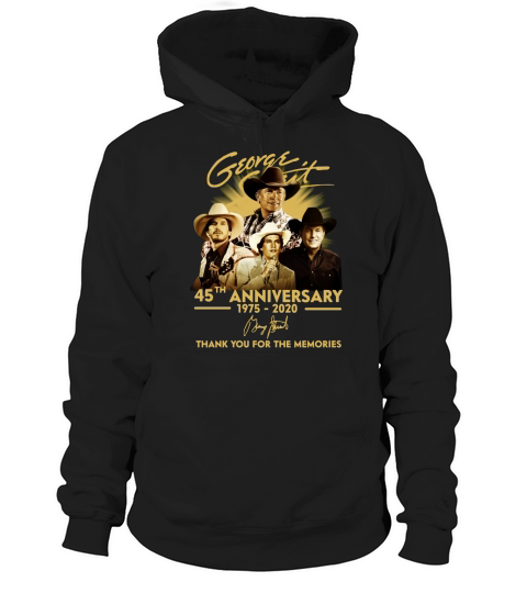 George Strait 45th Anniversary 1975 2020 Signature Thank You For The Memories Hoodie Unisex