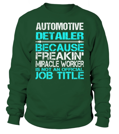 AUTOMOTIVE DETAILER Sweatshirt Unisex