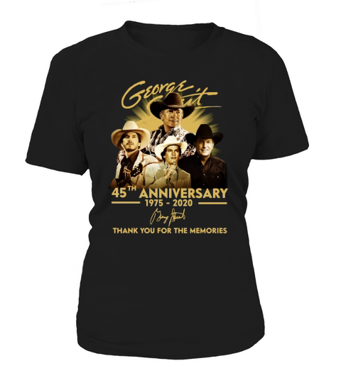 George Strait 45th Anniversary 1975 2020 Signature Thank You For The Memories Women's T-Shirt