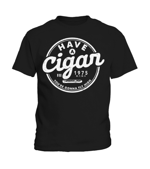 Have A Cigar Pink Floyd Cigar Lover Kids T-Shirt