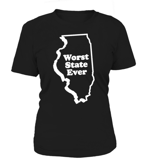 ILLINOIS - WORST STATE EVER T-Shirt Women's T-Shirt