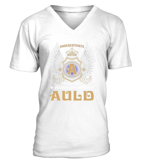 AULD NAME,AULD BIRTHDAY,AULD HOODIE,AULD TSHIRT FOR YOU V-Neck T-shirt