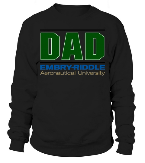 Embryriddle Aeronautical University Proud Dad Parents Day 2020 Sweatshirt Unisex