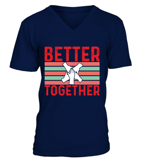 Better together V-Neck T-shirt