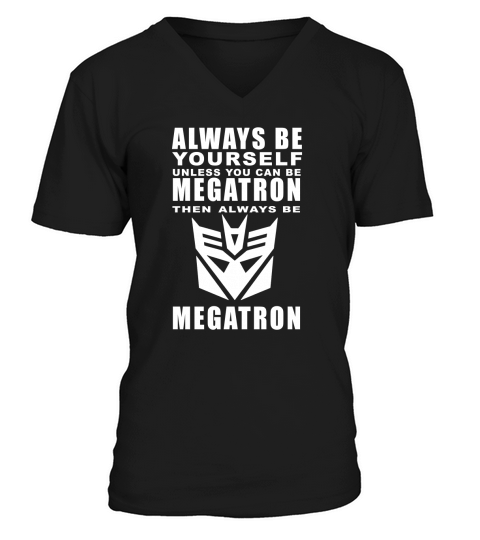 Always - Megatron V-Neck T-shirt