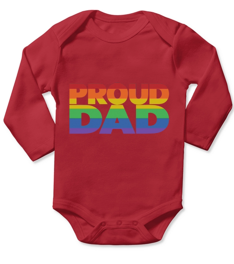 Gay Pride Proud Dad Lgbt Parent shirt Long Sleeve Baby One-Piece