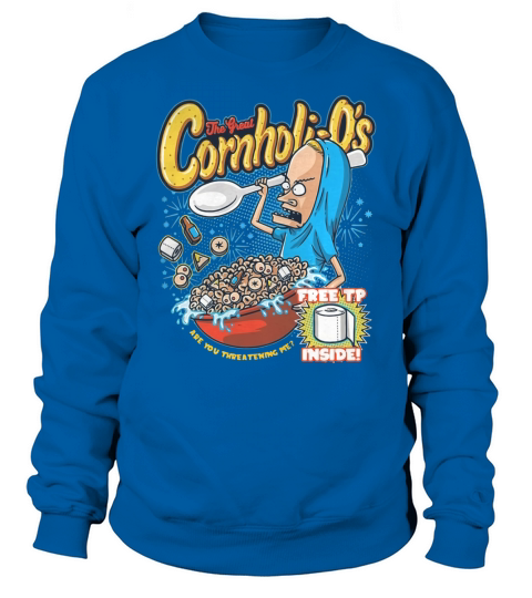 The great Cornholio Beavis and butt head shirt Sweatshirt Unisex