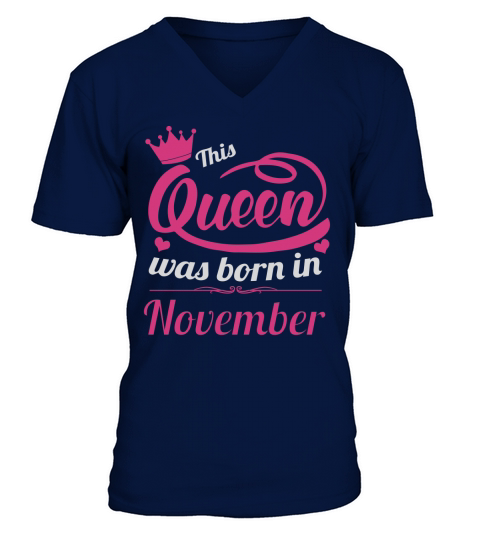 This Queen Was Born In November T-shirts V-Neck T-shirt