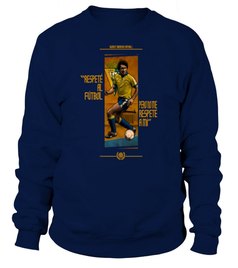 Magico gonzalez respete al futbol Sweatshirt Unisex