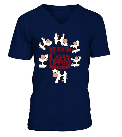 Wisconsin Cow Tipping Champion T-Shirt V-Neck T-shirt