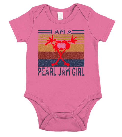 I Am A Pearl Jam Girl Vintage shirt Short Sleeve Baby One-Piece