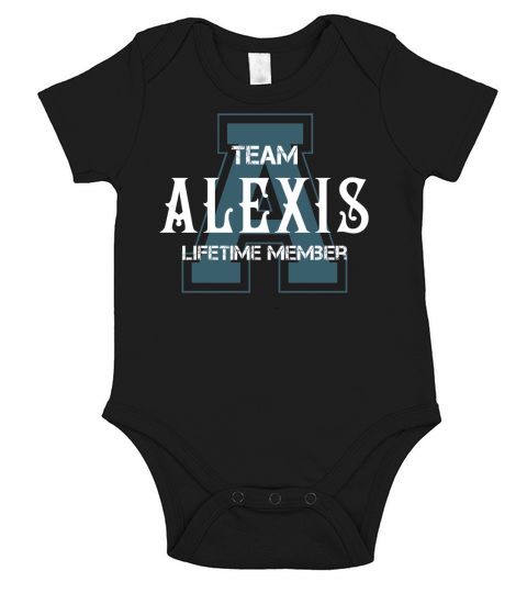 ALEXIS Shirts - Team ALEXIS Lifetime Member Name Shirts Short Sleeve Baby One-Piece