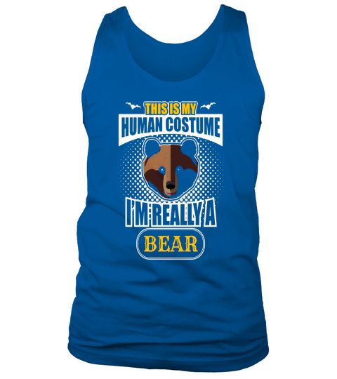 This Is My Human Costume Im Really A Bear Halloween Tank Top Unisex