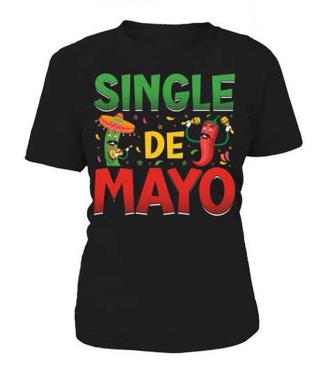 Single Cinco De Mayo Women's T-Shirt