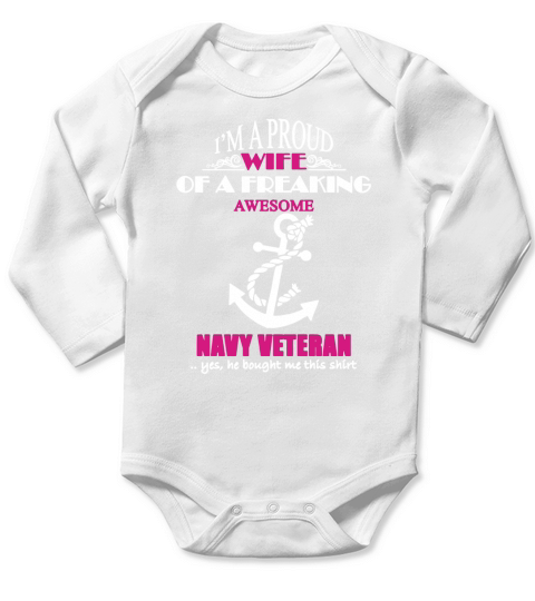 Navy Veteran Wife Shirt T-Shirt Long Sleeve Baby One-Piece